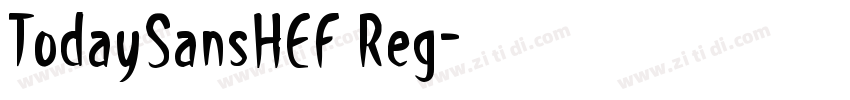 TodaySansHEF Reg字体转换